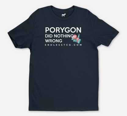 Porygon Did Nothing Wrong T-Shirt